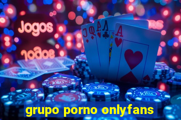 grupo porno onlyfans